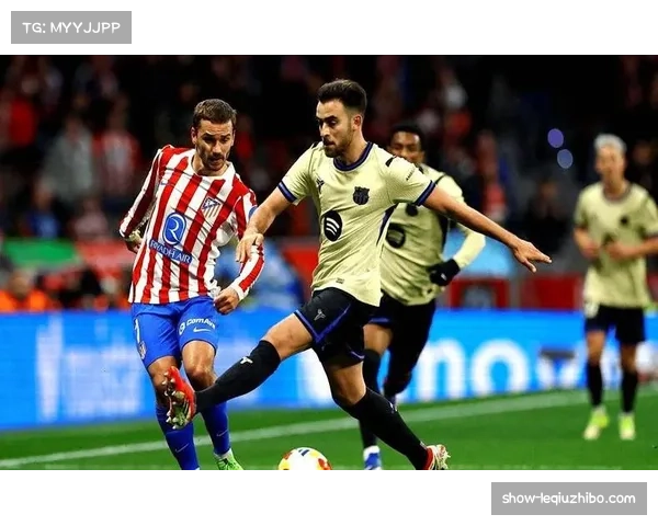 马竞冬窗投入5400万欧元签下卢克曼等三人领跑西甲转会市场